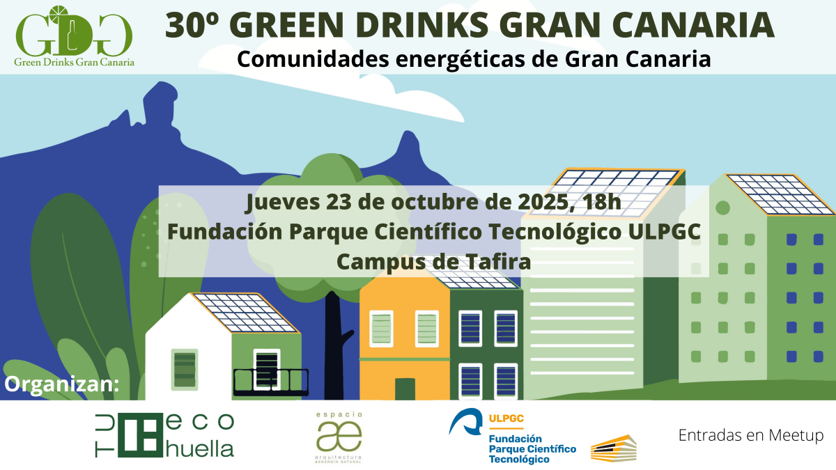 La FCPCT-ULPGC acoge el último Green Drinks Gran Canaria de 2025