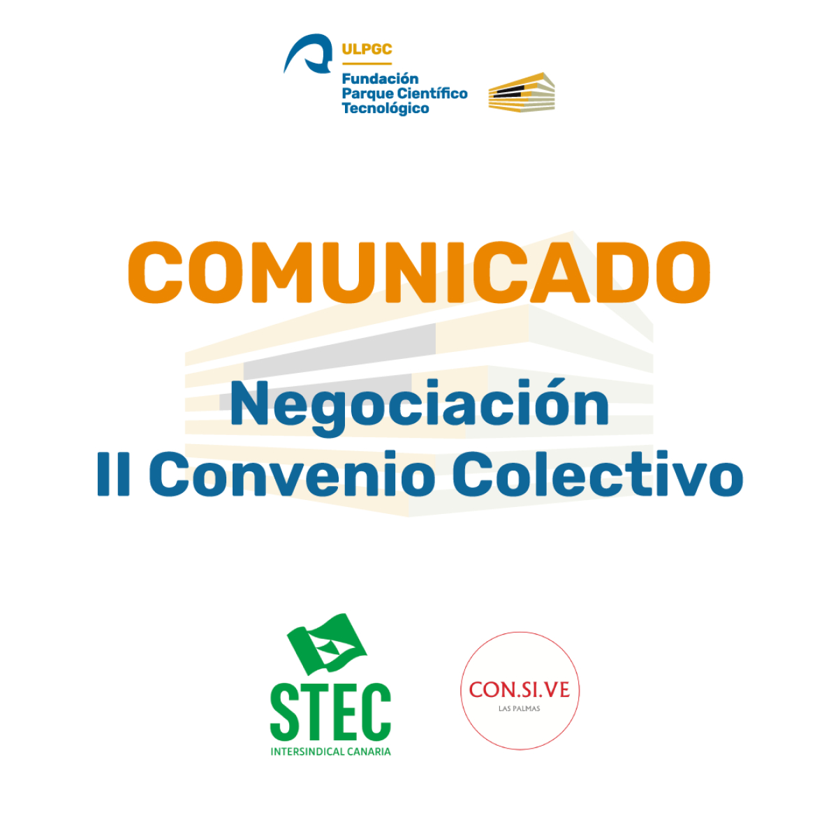 La FCPCT-ULPGC inicia el proceso de negociaci&oacute;n de su II Convenio Colectivo