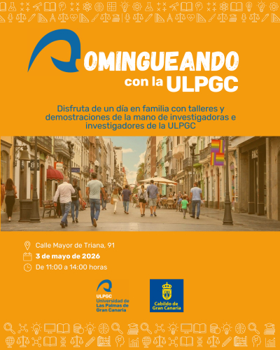 La ULPGC acerca la ciencia y la investigaci&oacute;n a la ciudadan&iacute;a con &laquo;Domingueando con la ULPGC&raquo; en Triana
