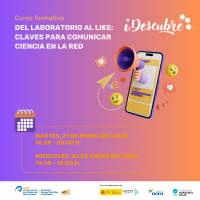 Del laboratorio al like: curso pr&aacute;ctico para que aprendas a comunicar ciencia con &eacute;xito en redes sociales