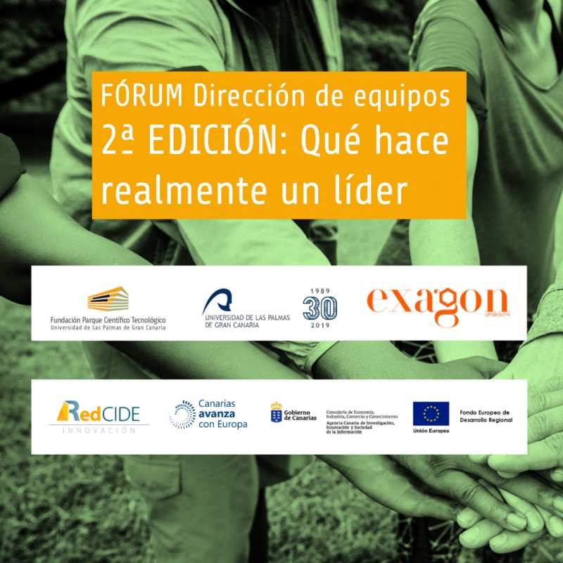 "F&Oacute;RUM Direcci&oacute;n de Equipos 2&ordf; Edici&oacute;n, Qu&eacute; hace realmente un l&iacute;der", 22 de mayo de 2019