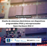 Inscr&iacute;bete en el curso "Dise&ntilde;o de sistemas electr&oacute;nicos con dispositivos programables FPGA y microprocesador Open-Hardware RISC-V" del IUMA